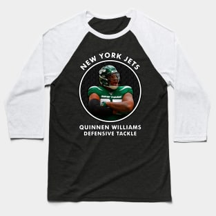 QUINNEN WILIAMS - DT - NEW YORK JETS Baseball T-Shirt